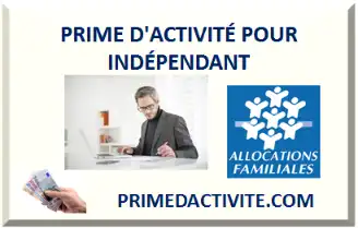 PRIME D'ACTIVITÉ POUR INDÉPENDANT 2026-2027 